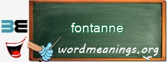 WordMeaning blackboard for fontanne